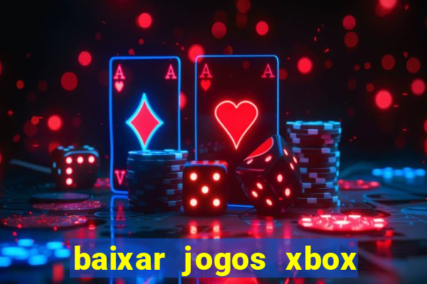 baixar jogos xbox 360 lt